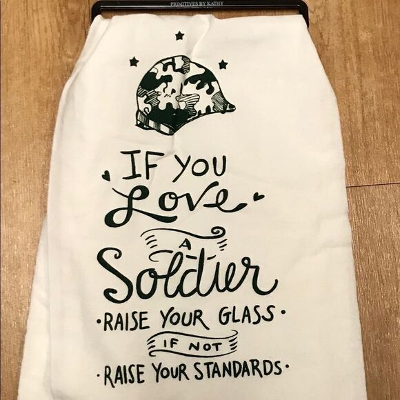 Primitives by Kathy Other - Dish Towel Love Soldier Kitchen Towel Military Army NWT Floursack